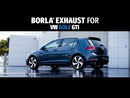 Borla Cat-Back Exhaust w/Brushed Tips 2018-20 Volkswagen GTI 2.0T